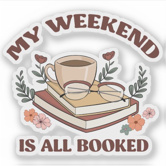 My weekend all booked sticker (Voorkant)