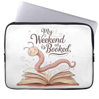 My Weekend Is All Booked | Bookworm Design Laptop Sleeve