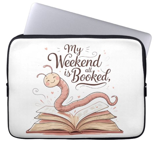 My Weekend Is All Booked | Bookworm Design Laptop Sleeve (Voorkant)