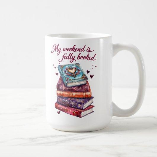 My weekend is fully booked koffiemok (Rechts)