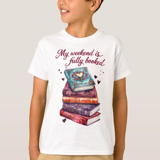 My weekend is fully booked t-shirt (Voorkant)