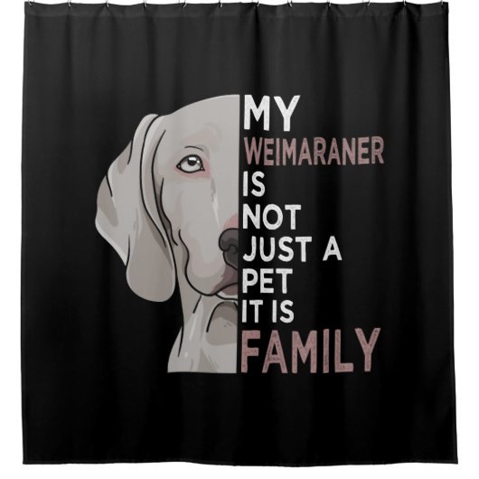 My Weimaraner is Family Douchegordijn (Voorkant)