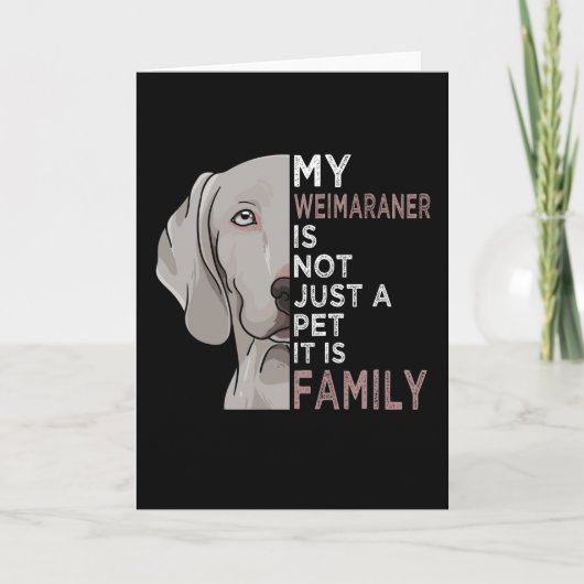My Weimaraner is Family Kaart (Voorkant)