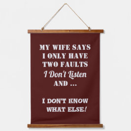 My Wife and My Faults Hangend Wandkleed