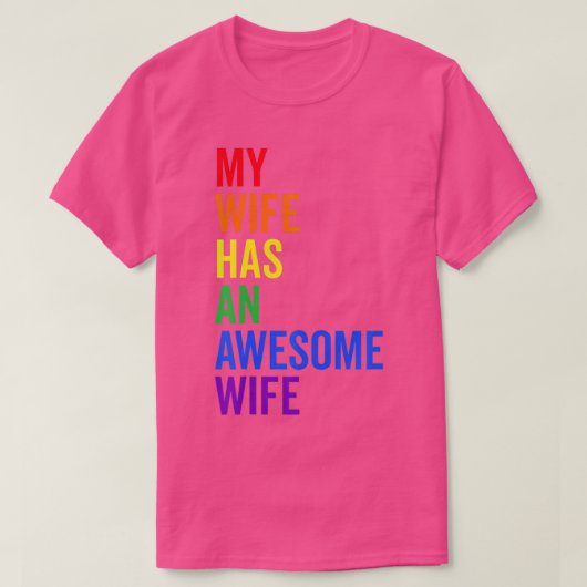 My Wife Has An Awesome Wife Funny Lesbian Wedding T-shirt (Design voorkant)