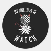 My Wife Likes To Watch Funny Ide Down Ne Swinger  Ronde Sticker (Voorkant)