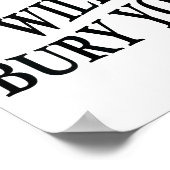 My Wife Will Bury You Funny Husband Sarcastic Sayi Poster (Hoek)