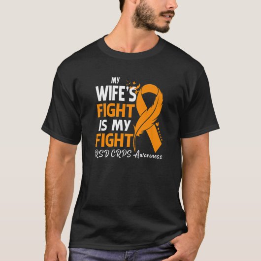 My Wife's Fight Is My Fight RSD CRPS Awareness Fea T-shirt (Voorkant)