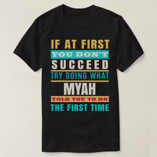 MYAH Persoonlijke naam MYAH Voornaam  T-shirt (Design voorkant)