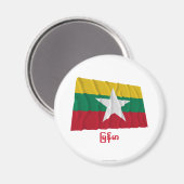 Myanmar zwaaiende vlag met naam in het Birmees Magneet (Voorkant / Achterkant)