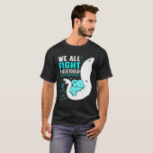 Myasthenia Gravis Bewustheid We vechten allemaal s T-shirt (Voorkant volledig)