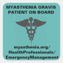Myasthenia gravis * Patiënt aan boord *Sticker Vierkante Sticker