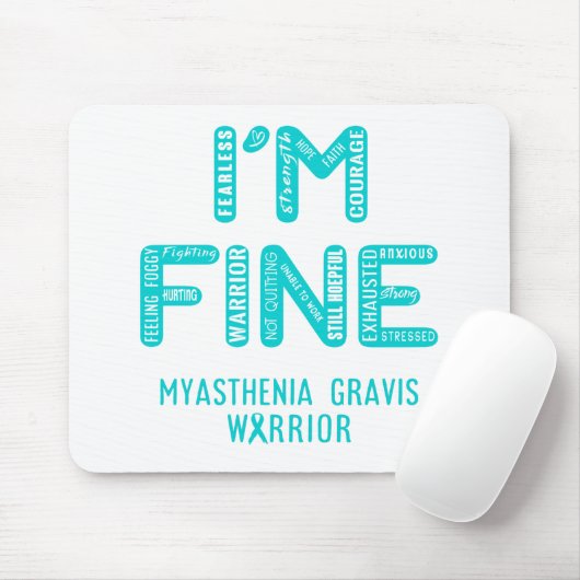 Myasthenia Gravis Warrior - IK BEN FINE Muismat (Met muis)