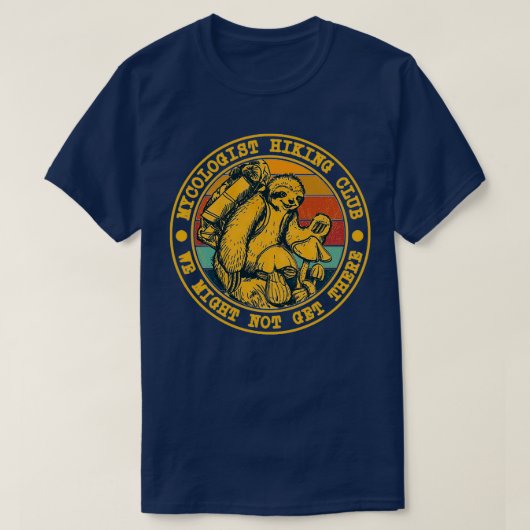 Mycologist Hiking Club We Might Not Get There Slot T-shirt (Design voorkant)