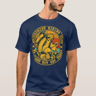 Mycologist Hiking Club We Might Not Get There Slot T-shirt