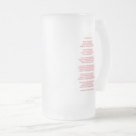 MyDeepLovePoemTextRedOnWhite021411 Matglas Bierpul (Voorkant rechts)