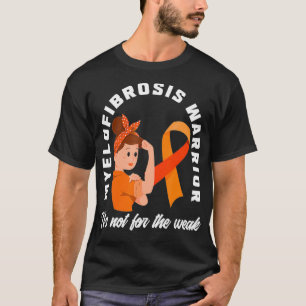 Myelofibrosis Warrior Het is niet voor de zwakke m T-shirt