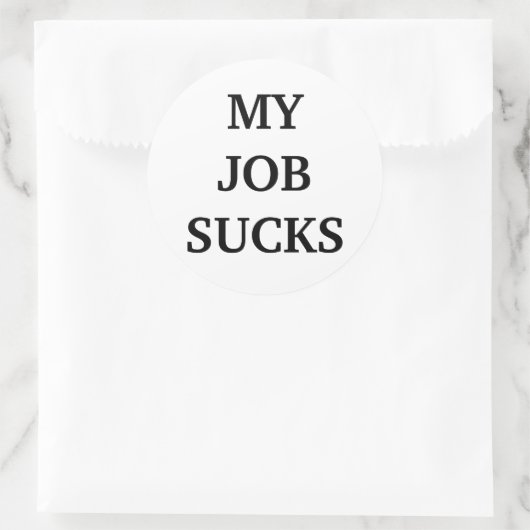 MYJOB SUCKS RONDE STICKER (Tas)