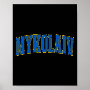 Mykolaiv Oekraïne Liefhebbers Patriottisch Trots O Poster