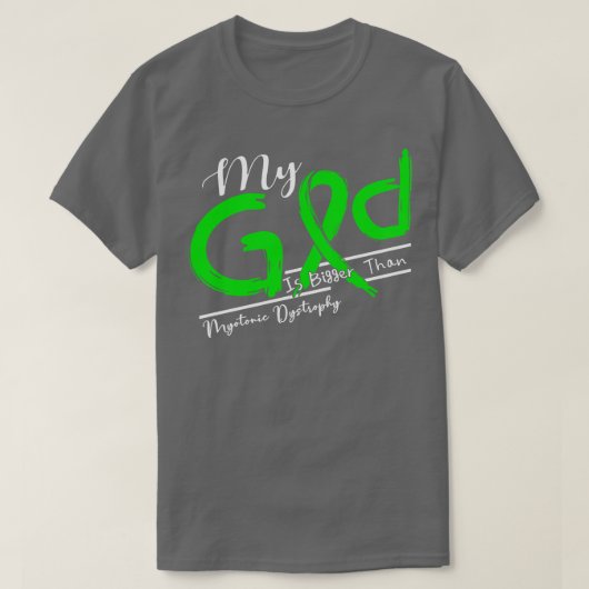 Myotone dystrofie bewustzijn Mijn God is sterker i T-shirt (Design voorkant)
