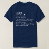 Myra Naam Myra Definitie Myra Vrouw Naam Myra T-shirt (Design voorkant)
