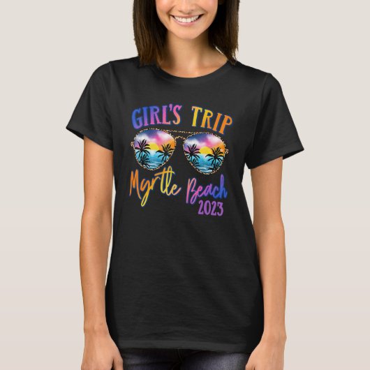 Myrtle Beach 2023 Girls Trip Sunbril Summer Gir T-shirt (Voorkant)
