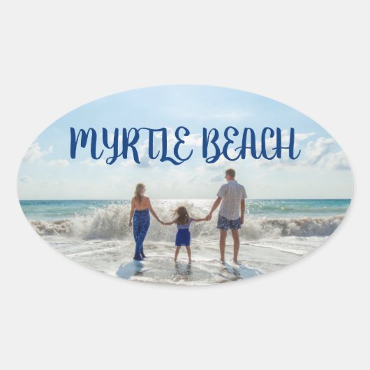 Myrtle Beach Change to Any Beach Souvenir Ovale Sticker (Voorkant)