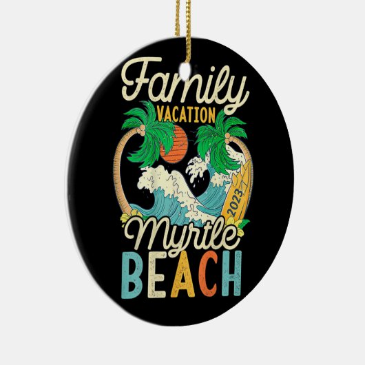 Myrtle Beach Family Vacation 2023 Matching Retro C Keramisch Ornament (Rechts)