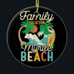 Myrtle Beach Family Vacation 2023 Matching Retro C Keramisch Ornament<br><div class="desc">Myrtle Beach Family Vacation 2023 Matching Retro Cousin</div>