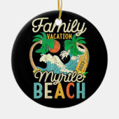 Myrtle Beach Family Vacation 2023 Matching Retro C Keramisch Ornament (Voorkant)