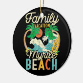 Myrtle Beach Family Vacation 2023 Matching Retro C Keramisch Ornament (Links)