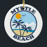 Myrtle Beach. Keramisch Ornament<br><div class="desc">Myrtle Beach South Carolina.</div>
