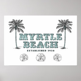 Myrtle Beach SC Est 1938 Poster