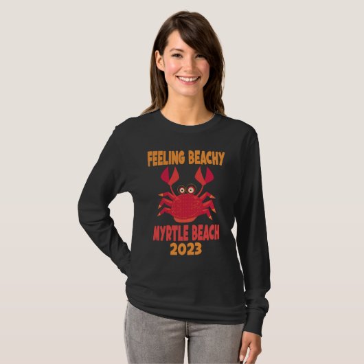 Myrtle Beach Vacation Summer Quote T-shirt (Voorkant volledig)