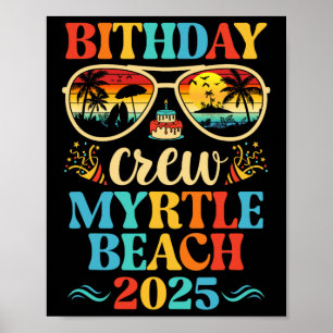 Myrtle Beach Verjaardag Crew Vakantie Cruise 2025 Poster