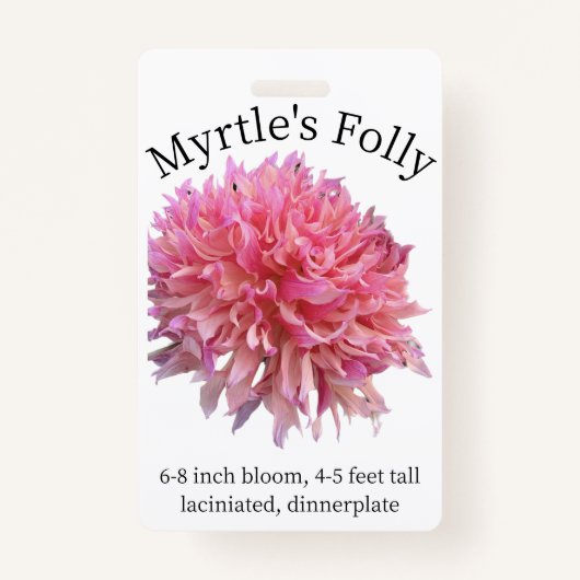 Myrtle's Folly Dahlia ID Badge (Voorkant)