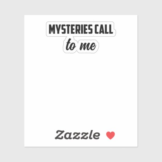 Mysteries Call To Me: True Crime Obsession Design Sticker (Vel)