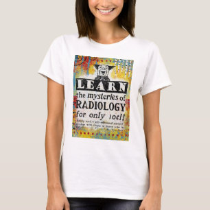 Mysteries van Radiologie T-Shirt - Funny Radiologi