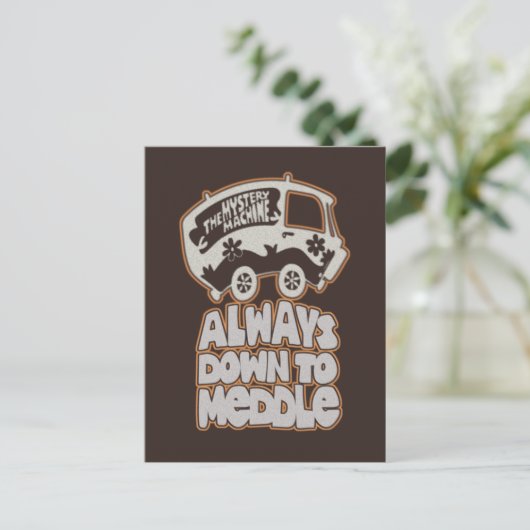 Mystery Machine "Always Down To Meddle" Briefkaart (Staand voorkant)