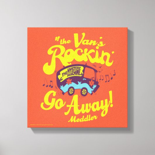 Mystery Machine "If The Van's Rockin'..." Canvas Afdruk (Voorkant)