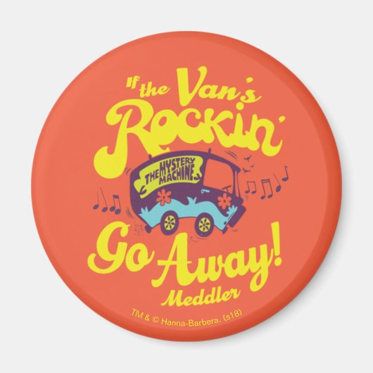 Mystery Machine "If The Van's Rockin"..." Magneet (Voorkant)