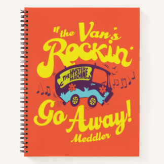 Mystery Machine "If The Van's Rockin"..." Notitieboek