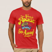 Mystery Machine "If The Van's Rockin"..." T-shirt (Voorkant)