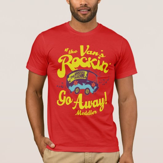 Mystery Machine "If The Van's Rockin"..." T-shirt (Voorkant)