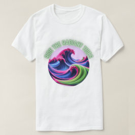 Mystic Neon Golven - Rijdt de stralende getijden T-shirt