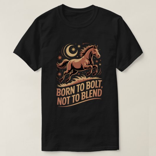 Mystiek Paard T-shirt – Born to Bolt, Not to Blend (Design voorkant)