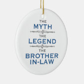 Myth Legend Brother-In-Law Keramisch Ornament (Rechts)
