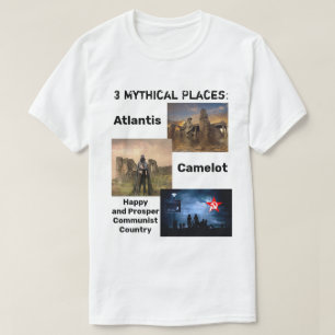 Mythische plaatsen: Atlantis, Gelukkig communistis T-shirt