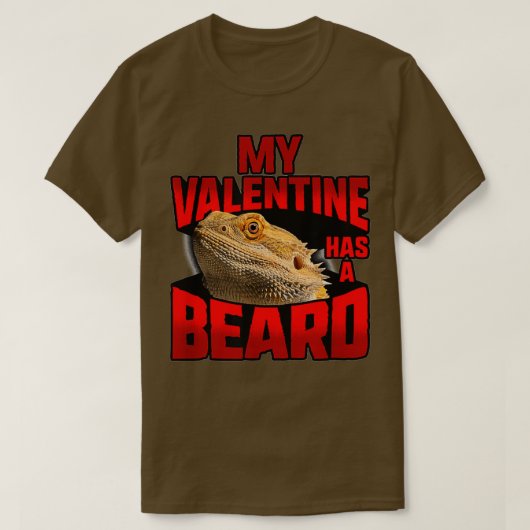 MyValentineHasABeardBeardedDragonValentinesDayShir T-shirt (Design voorkant)