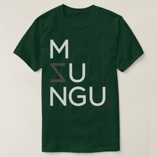 Mzungu T-shirt (Design voorkant)